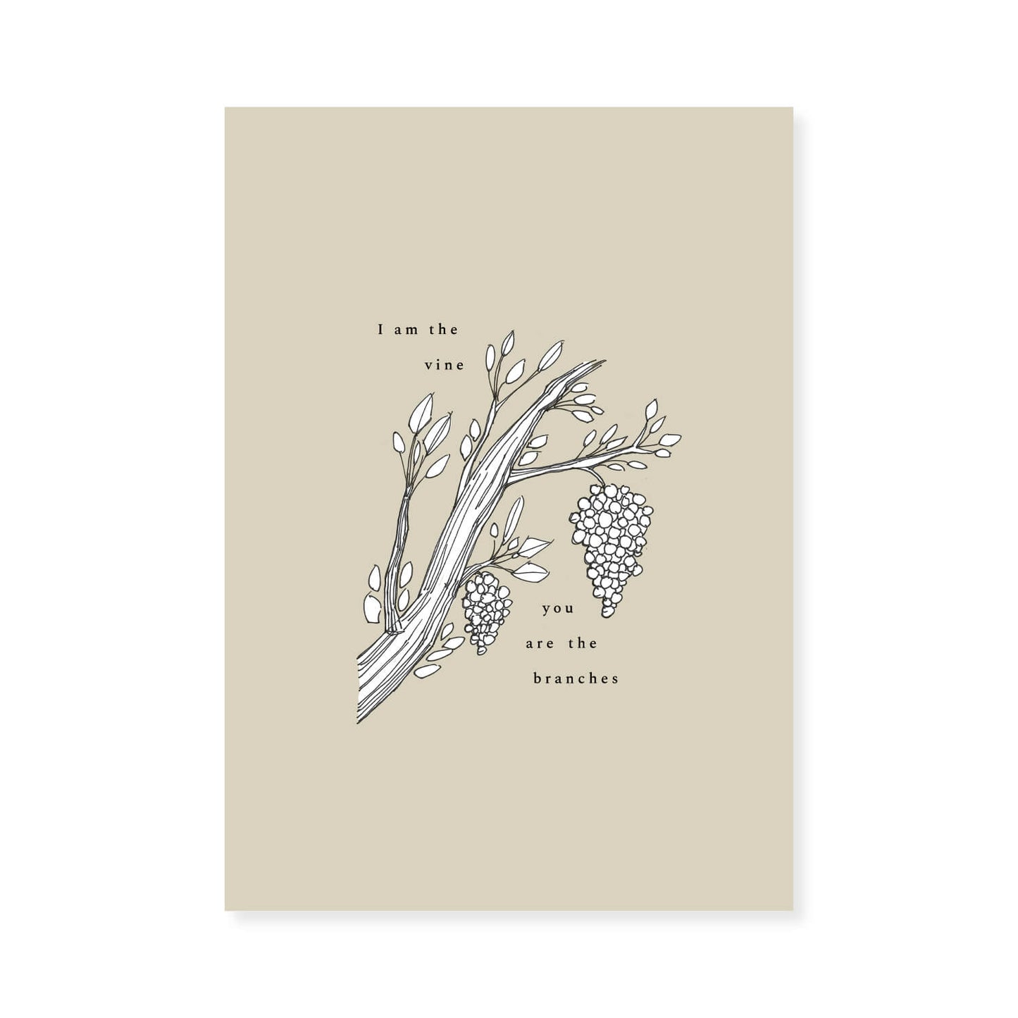 I AM the Vine You are the Branches